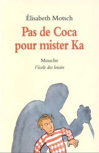 pas de coca pour mister ka